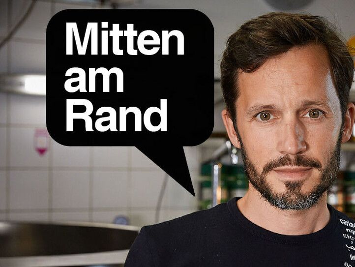 Mitten am Rand